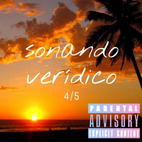 Sonando verídico (4/5 Hurto Mixtape) | Boomplay Music