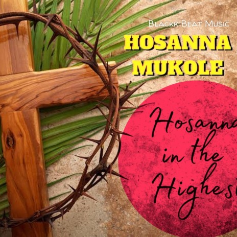Hosanna Mukole (Dance Version) | Boomplay Music
