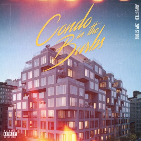 Condo In The Burbs (feat. Zay Stone) | Boomplay Music