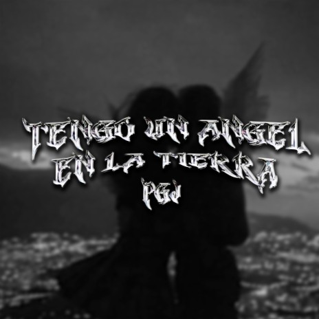 Tengo un Angel en la Tierra | Boomplay Music