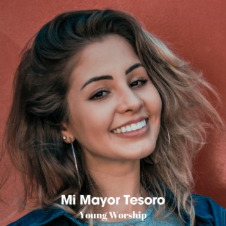 Mi Mayor Tesoro