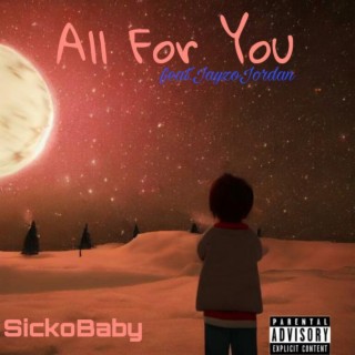 All For You (feat. JayzoJordan) lyrics | Boomplay Music