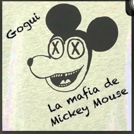 La Mafia De Mickey Mouse | Boomplay Music