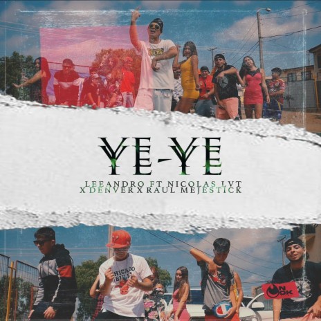 Ye Ye Ye Ye (feat. Nicolas Labt, Denver & Raul Majestick)