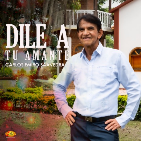 Dile A Tu Amante | Boomplay Music