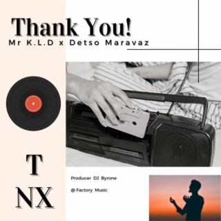 Thank You ft. Detso Maravaz lyrics | Boomplay Music