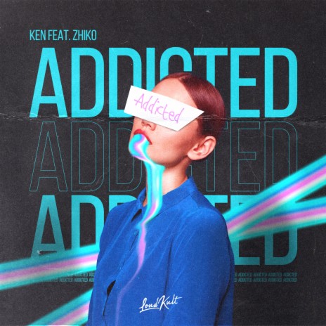 Addicted ft. Zhiko | Boomplay Music