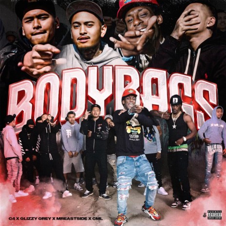 Body Bags ft. C.M.L., Glizzy Grey & Mr. Eastside | Boomplay Music