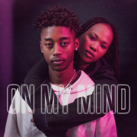 On My Mind ft. Zee-Star & Mayi | Boomplay Music