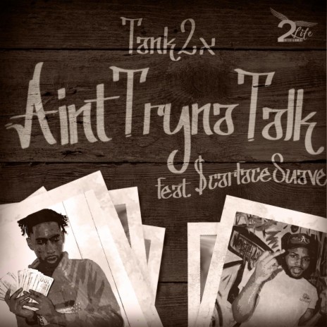 Aint Tryna Talk ft. $carfaceSuave | Boomplay Music