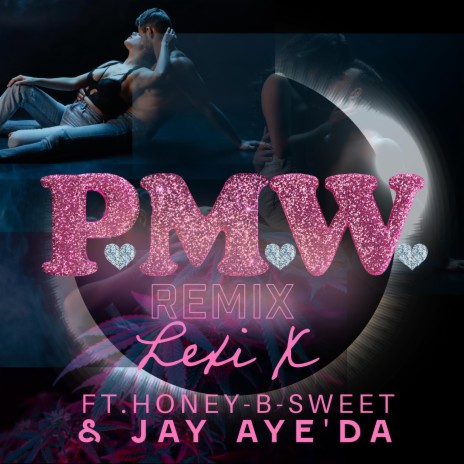 Pussy Money Weed (Remix) ft. Honey-B-Sweet & Jay Aye'Da | Boomplay Music