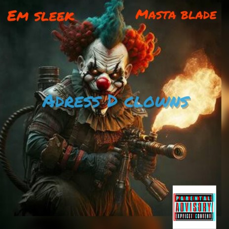 Adress D clowns ft. Masta blade | Boomplay Music