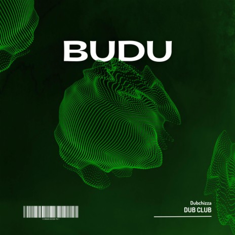 BUDU ft. Dubchizza | Boomplay Music