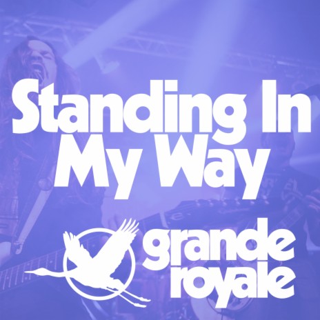 Standing in My Way | Boomplay Music