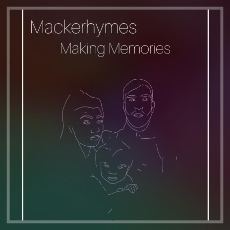 Making Memories | Boomplay Music