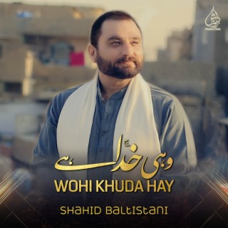 Wohi Khuda Hay