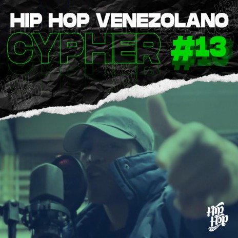 Cypher Hip Hop Venezolano, Pt. 13 ft. Jhoan jermaine
