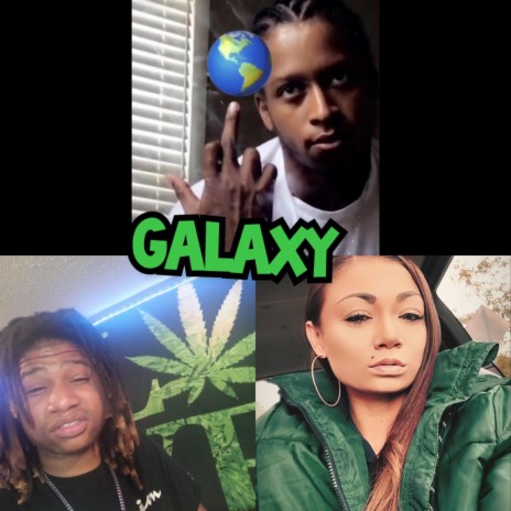 Galaxy ft. M Nyce & Lil Fly | Boomplay Music