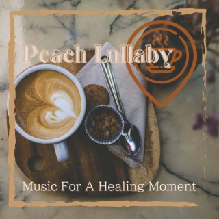 Music For A Healing Moment