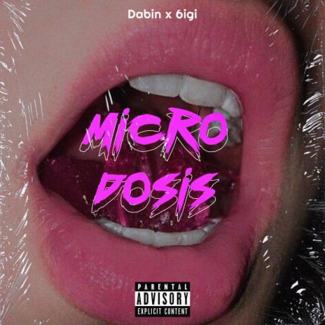 Microdosis ft. 6igi | Boomplay Music