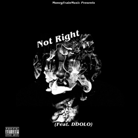 Not Right (feat. Ddolo) | Boomplay Music