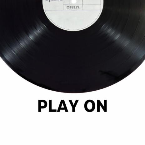 Play On | Boomplay Music