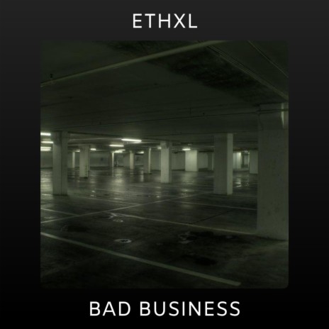 BAD BUSINESS | Boomplay Music