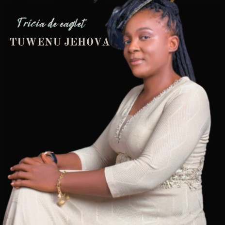 Tuwenu Jehova | Boomplay Music