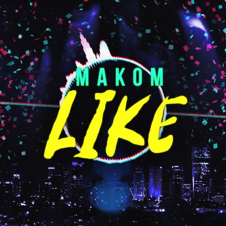 Makom Like (Original Mix) ft. Dor Gal | Boomplay Music