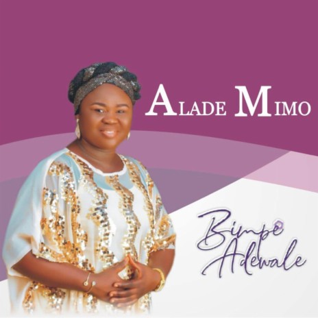 ALADE MIMO | Boomplay Music