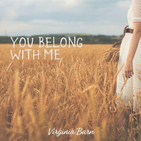 You Belong with Me