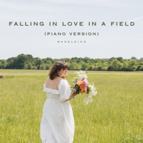 falling in love in a field (Piano Version) | Boomplay Music