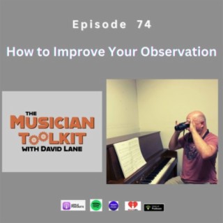 How to Improve Your Observation | Ep74
