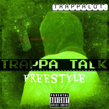 Trappa Talk. | Boomplay Music