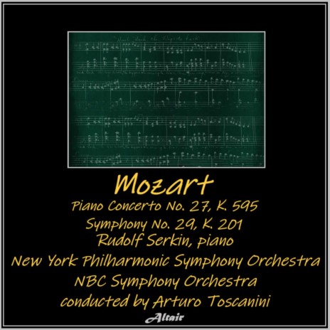 Symphony NO. 29 in a Major, K. 201: I. Allegro Moderato ft. NBC Symphony Orchestra