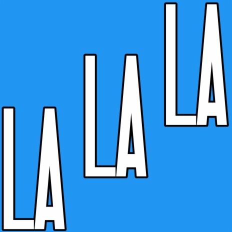 La La La | Boomplay Music