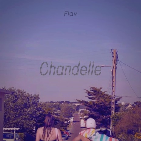 Chandelle | Boomplay Music