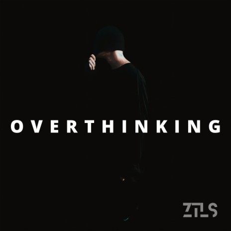 Overthinking | Boomplay Music