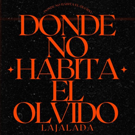 Donde No Habita El Olvido | Boomplay Music