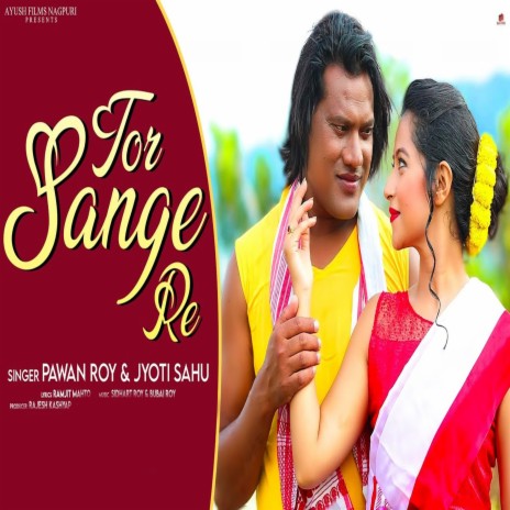 Tor Sange Re ft. Jyoti Sahu