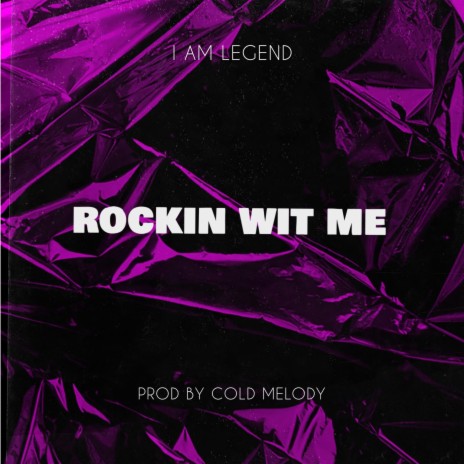 ROCKIN WIT ME | Boomplay Music