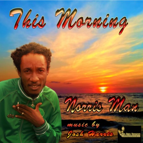 This Morning (Original) ft. Norris Man | Boomplay Music