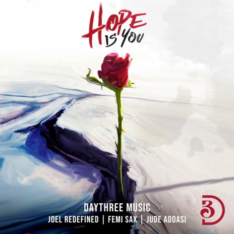 Hope Is You ft. Femi Sax, Joel Redefined & Jude Adoasi | Boomplay Music