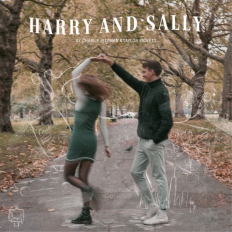 Harry and Sally ft. Taylor Bickett | Boomplay Music