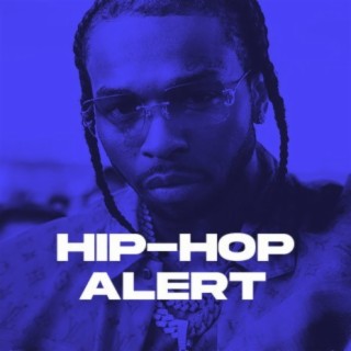 Hip-hop Alert | Boomplay Music