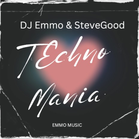 Techno Mania ft. SteveGood | Boomplay Music