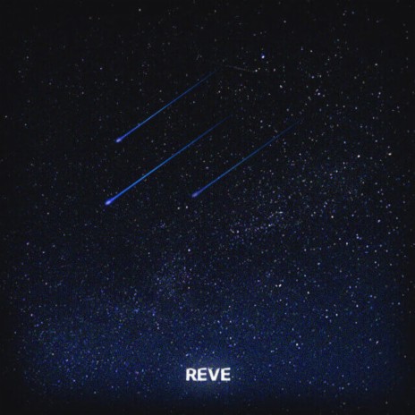 Reve | Boomplay Music