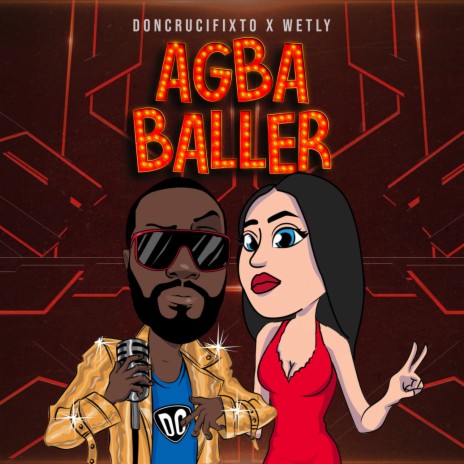 Agba Baller ft. Wetly | Boomplay Music