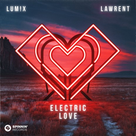 Electric Love (Extended Mix) ft. LAWRENT | Boomplay Music