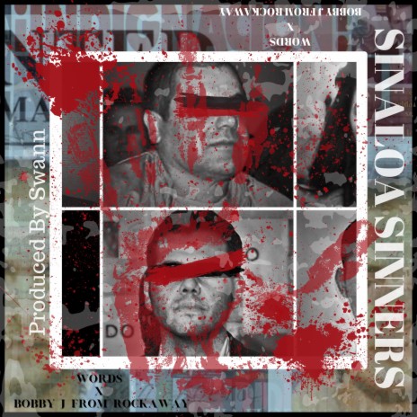 Sinaloa Sinners ft. Bobby J From Rockaway | Boomplay Music